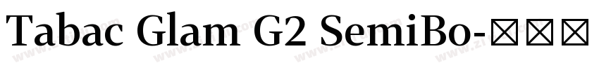 Tabac Glam G2 SemiBo字体转换
